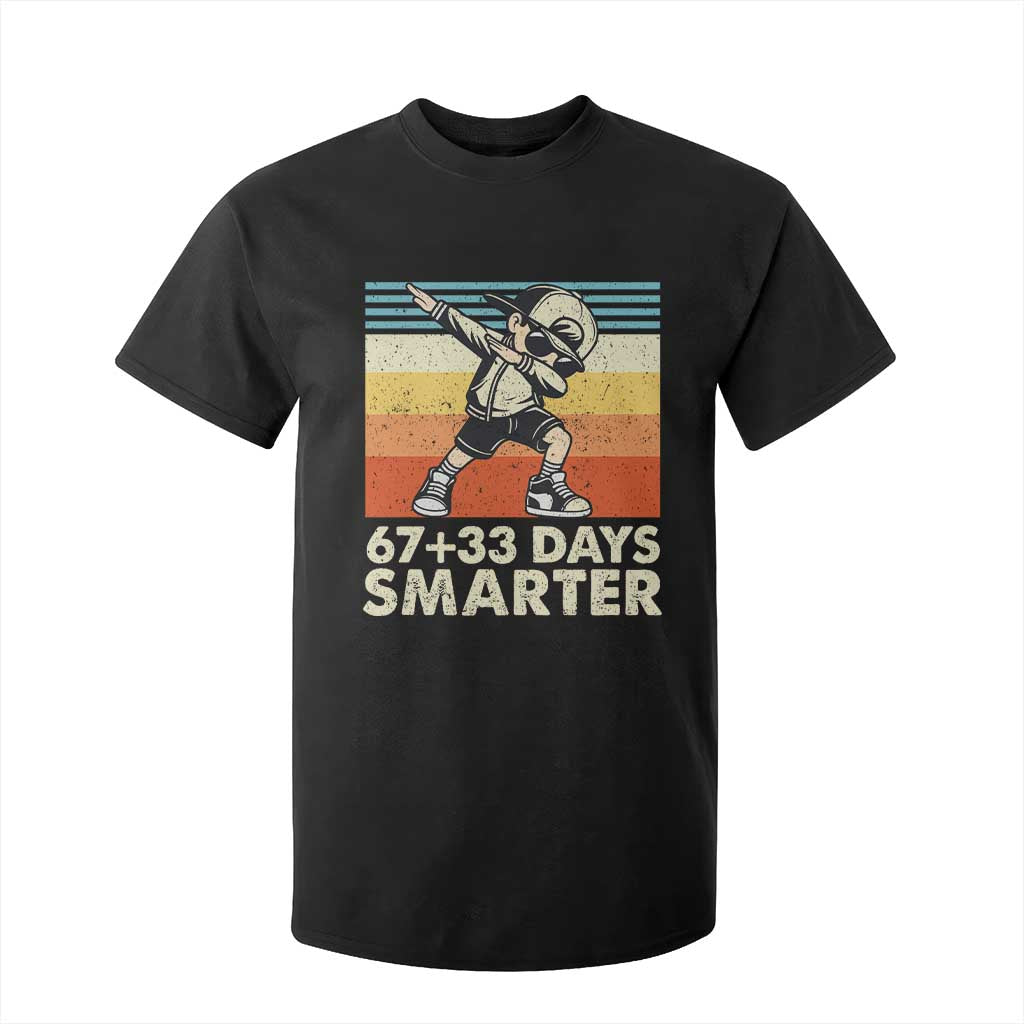 100 Days Smarter T Shirt For Kid Funny 67 33 Six Seven Math Teacher Kids 100th Day TS10 Black Print Your Wear