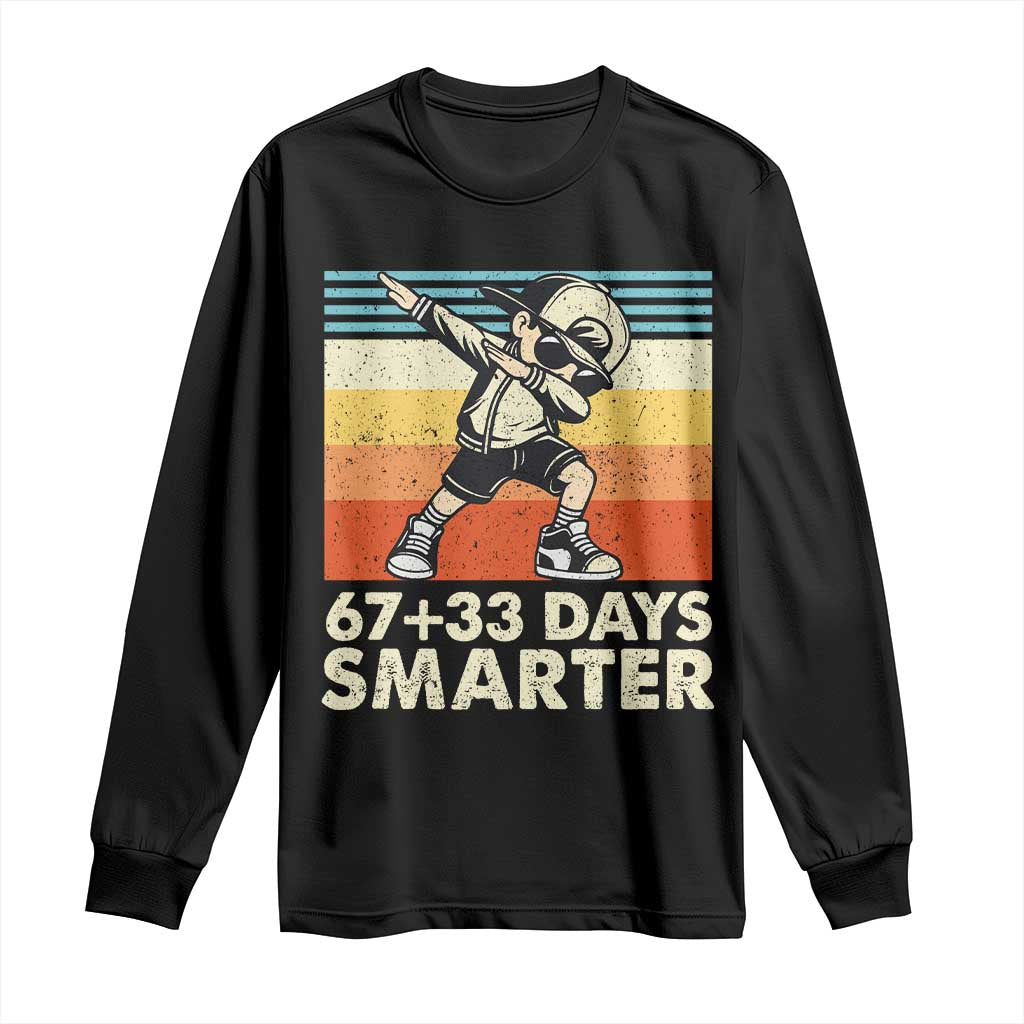 100 Days Smarter Long Sleeve Shirt Funny 67 33 Six Seven Math Teacher Kids 100th Day TS10 Black Print Your Wear