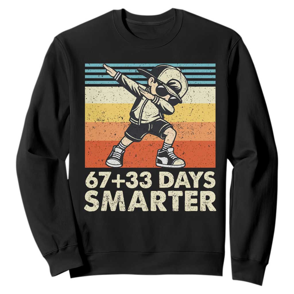 100 Days Smarter Sweatshirt Funny 67 33 Six Seven Math Teacher Kids 100th Day TS10 Black Print Your Wear