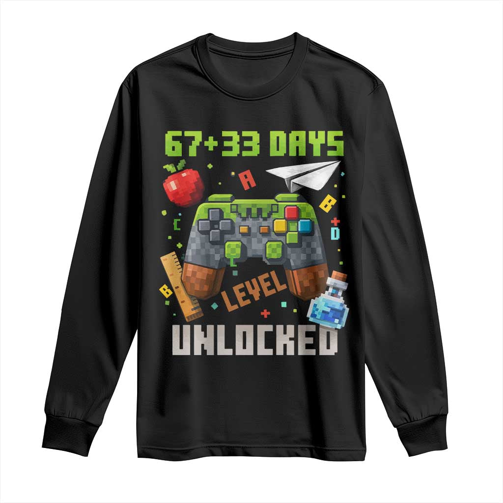 67 33 100 Days Level Unlocked Long Sleeve Shirt Gaming 100th Day of School Boys Kid TS10 Black Print Your Wear