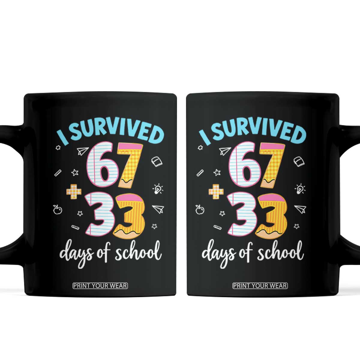 100 Days Of School 67 Funny Six Seven Meme Coffee Mug TS10 Black Print Your Wear
