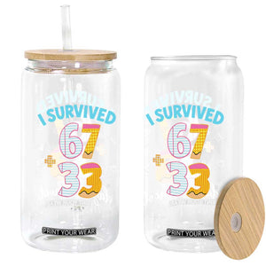 100 Days Of School 67 Funny Six Seven Meme Glass Can TS10 Print Your Wear