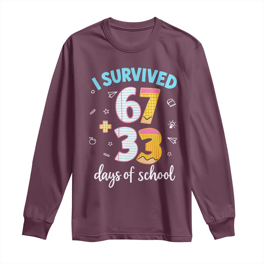 100 Days Of School 67 Funny Six Seven Meme Long Sleeve Shirt TS10 Maroon Print Your Wear