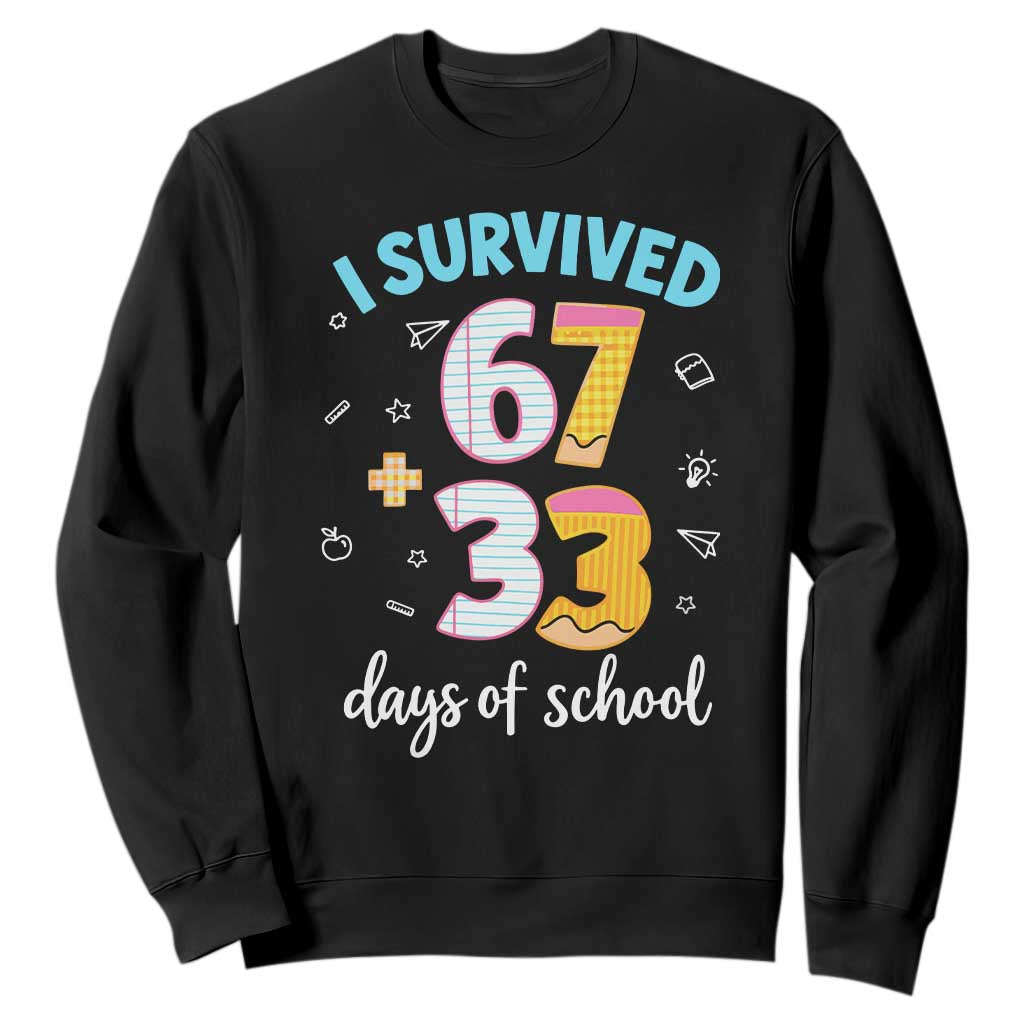 100 Days Of School 67 Funny Six Seven Meme Sweatshirt TS10 Black Print Your Wear