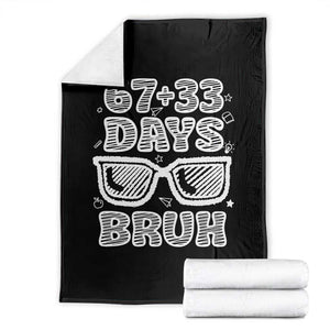 Bruh 100 Days Of School 67 Throw Blanket Funny Six Seven Meme Sunglasses TS10 Black Print Your Wear