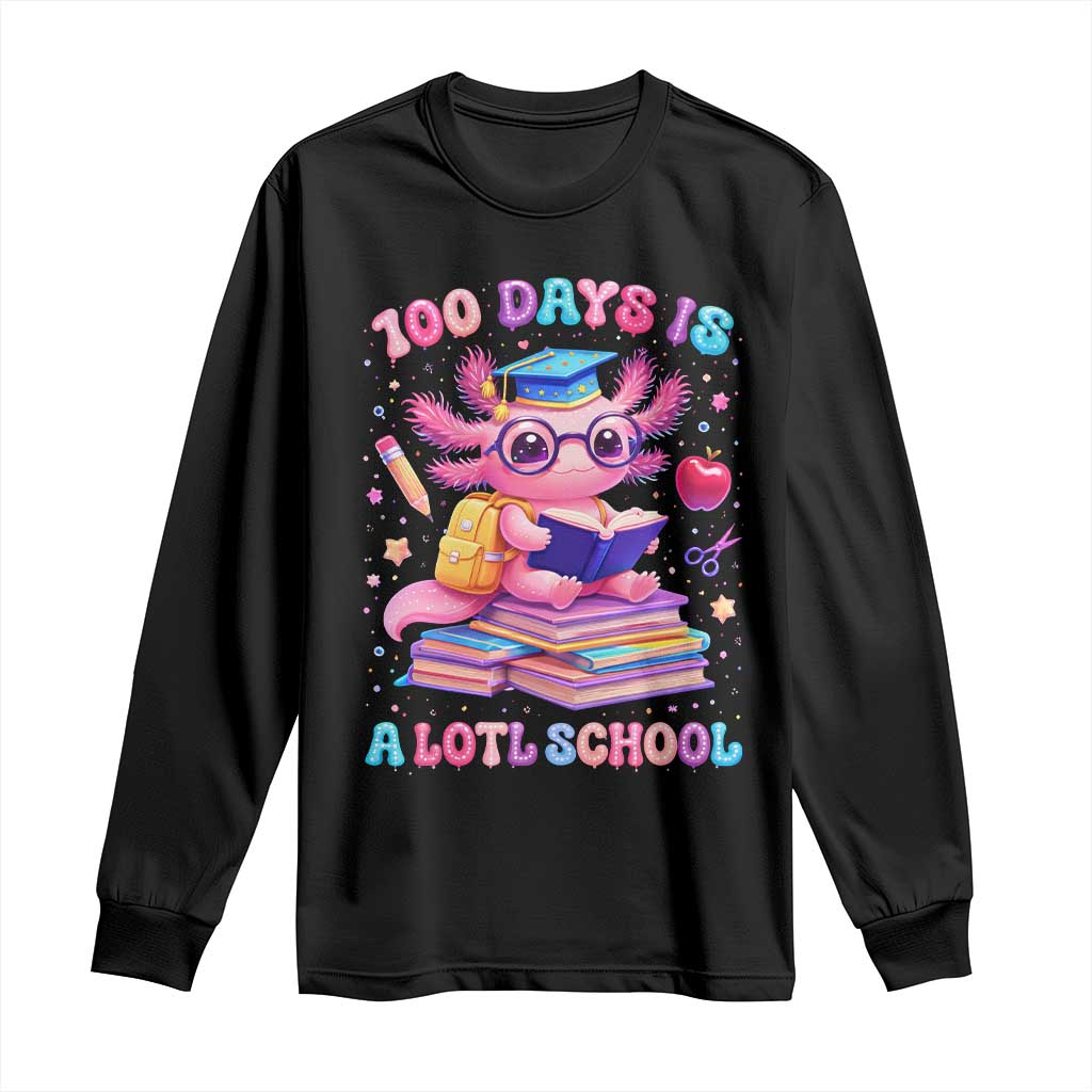 Axolotl 100 Days Of School Long Sleeve Shirt 100 Days Is Alotl School TS10 Black Print Your Wear