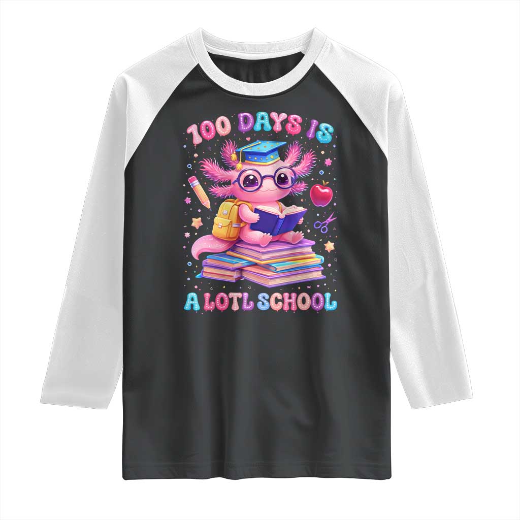 Axolotl 100 Days Of School Raglan Shirt 100 Days Is Alotl School TS10 Black White Print Your Wear
