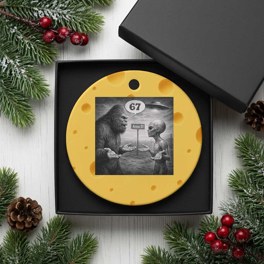 Funny 67 Meme Bigfoot Alien Ceramic Ornament Six Seven Sasquatch Area 51 UFO Conspiracy TS10 1pc Yellow Cheese Print Your Wear