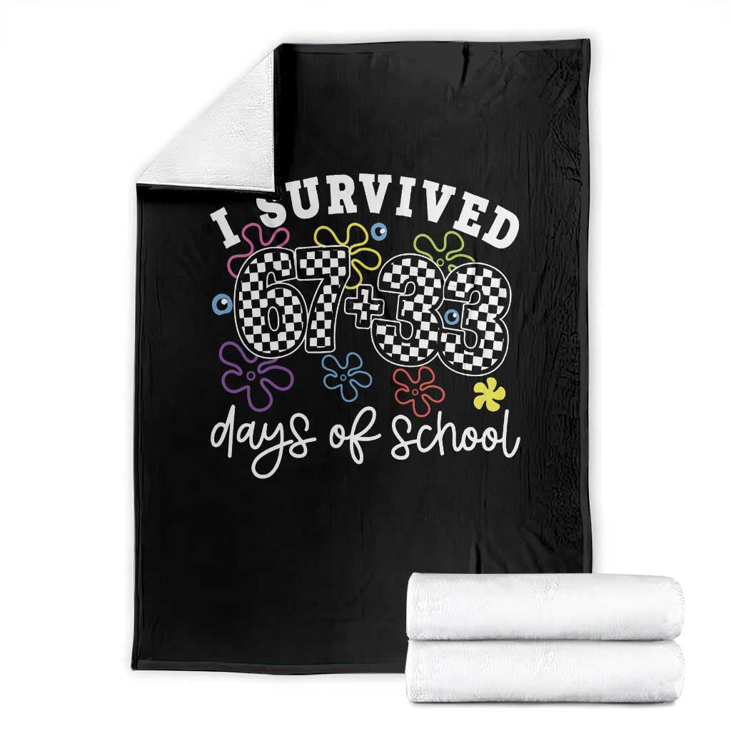 I Survived 67 33 100 Days of School Throw Blanket Funny 100th Day of School Flowers TS10 Black Print Your Wear