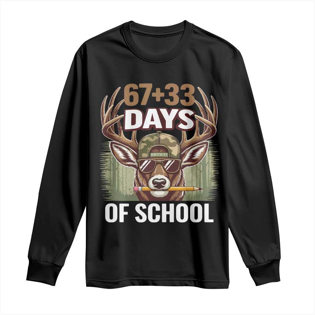 100 Days Of School Long Sleeve Shirt Funny 67 Six Seven Meme Deer School TS10 Black Print Your Wear