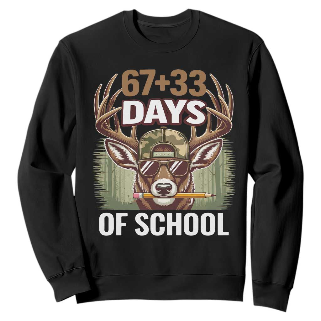 100 Days Of School Sweatshirt Funny 67 Six Seven Meme Deer School TS10 Black Print Your Wear