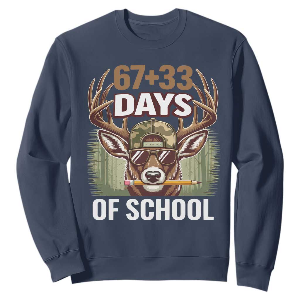 100 Days Of School Sweatshirt Funny 67 Six Seven Meme Deer School TS10 Navy Print Your Wear