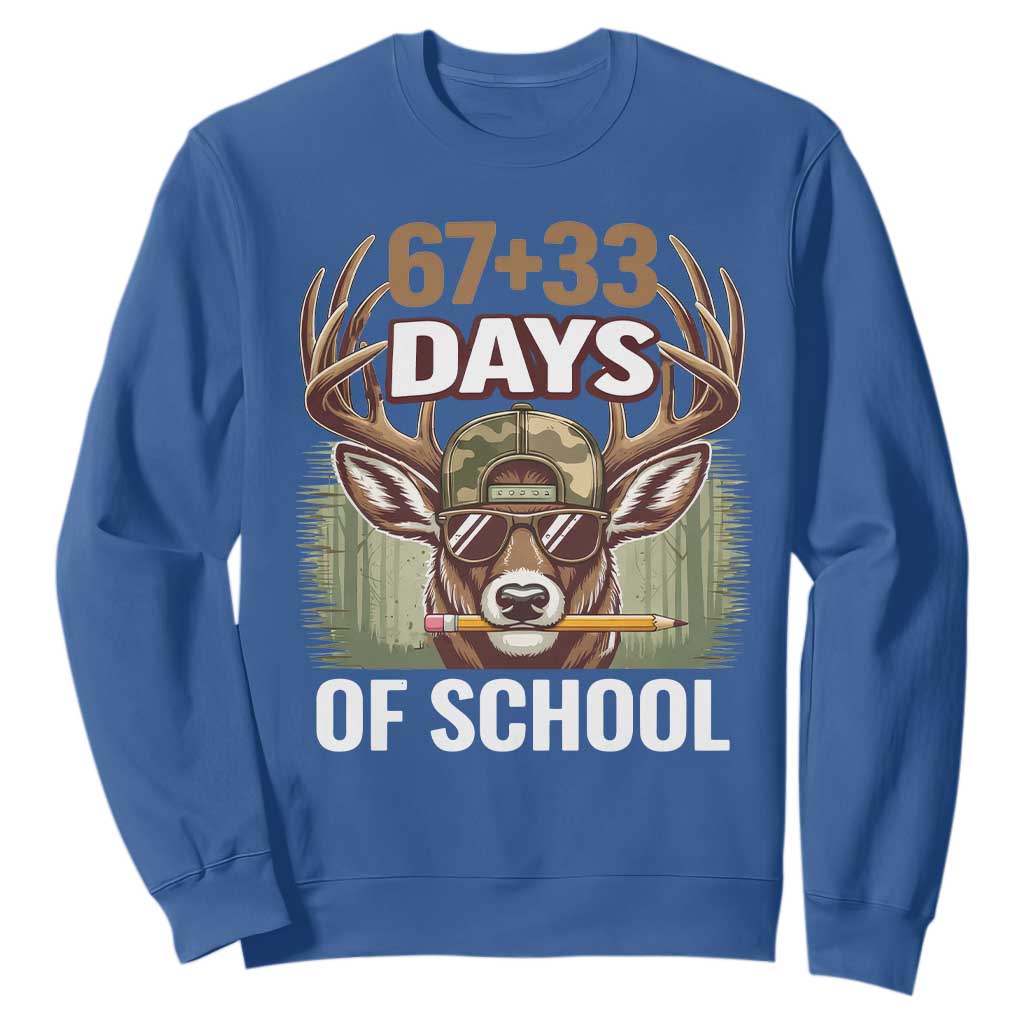100 Days Of School Sweatshirt Funny 67 Six Seven Meme Deer School TS10 Royal Blue Print Your Wear