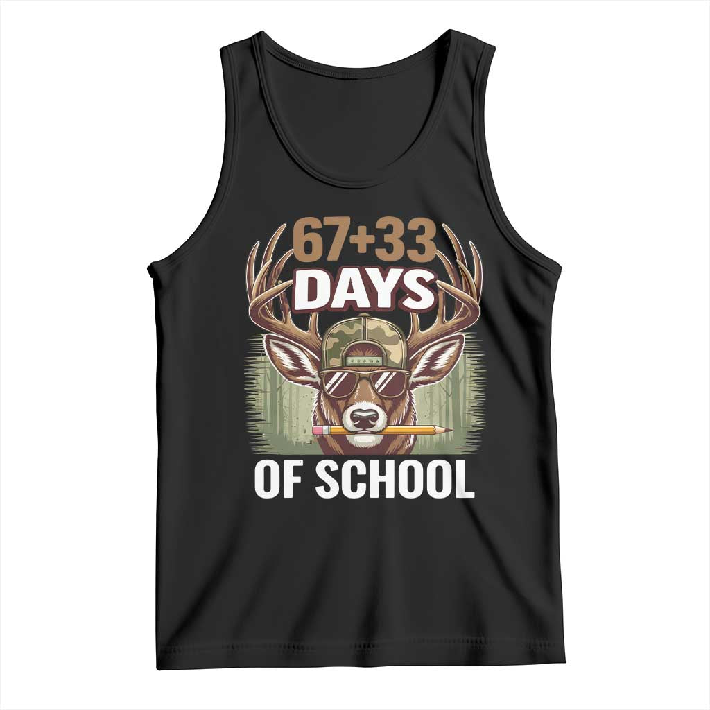 100 Days Of School Tank Top Funny 67 Six Seven Meme Deer School TS10 Black Print Your Wear