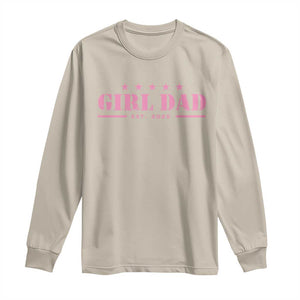 Girl Dad Est. 2025 Long Sleeve Shirt TS10 Sand Print Your Wear