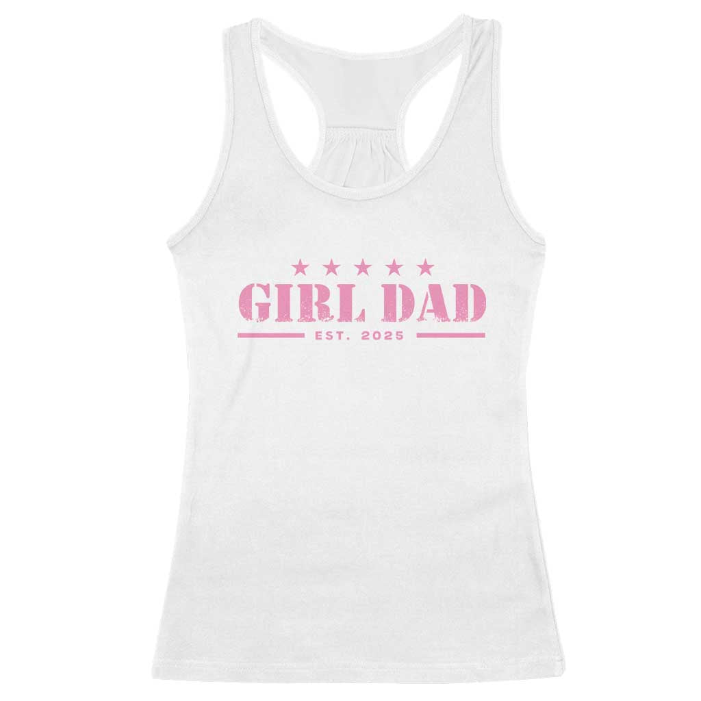 Girl Dad Est. 2025 Racerback Tank Top TS10 White Print Your Wear