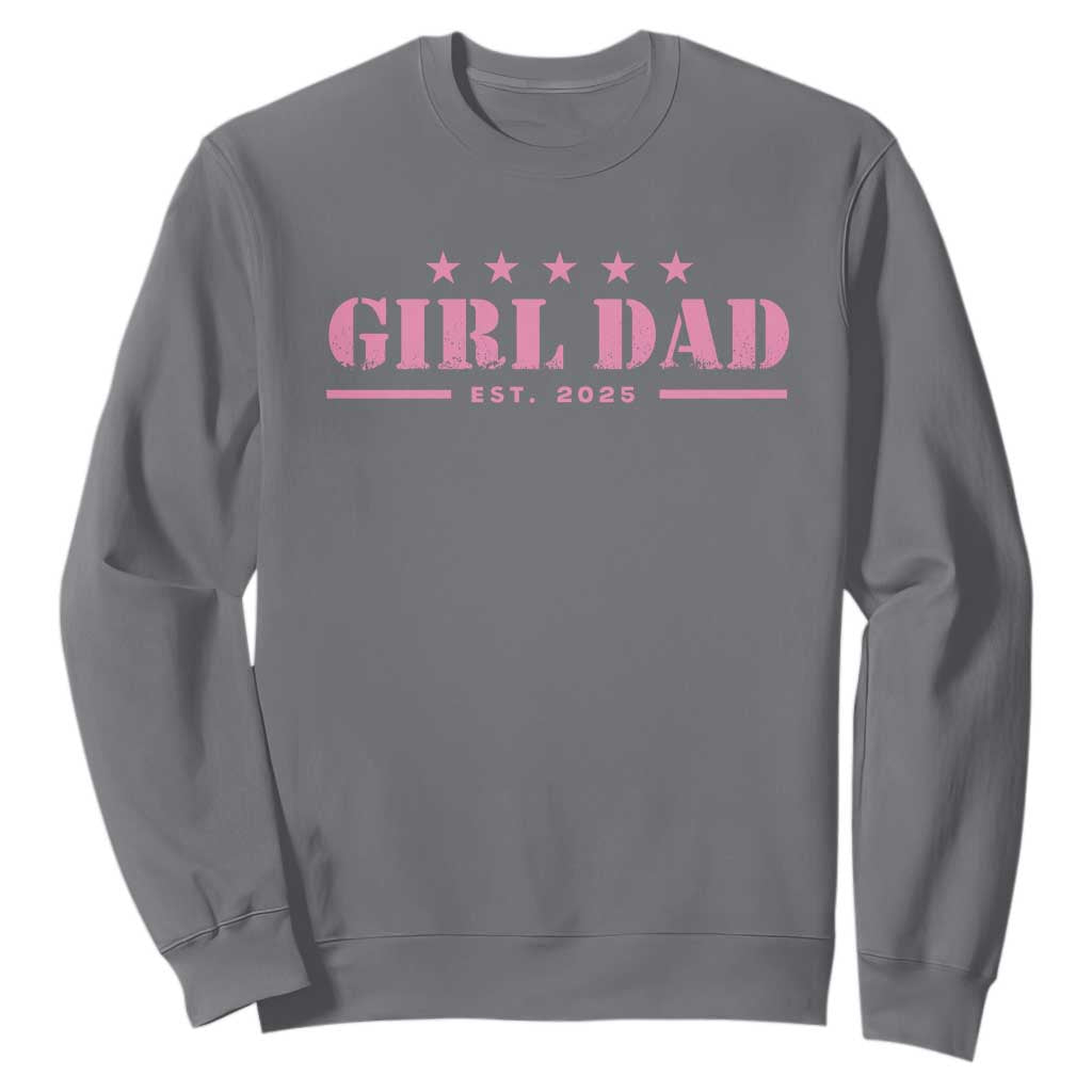 Girl Dad Est. 2025 Sweatshirt TS10 Charcoal Print Your Wear