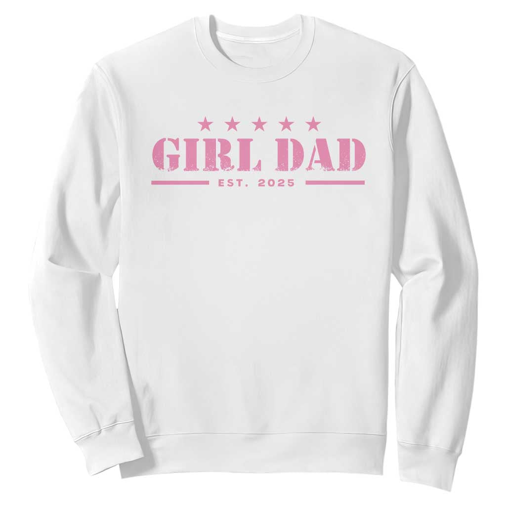 Girl Dad Est. 2025 Sweatshirt TS10 White Print Your Wear