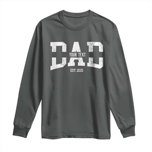 Personalized New Dad Long Sleeve Shirt Custom Name Father's Day Dad Est. 2025 TS10 Dark Heather Print Your Wear