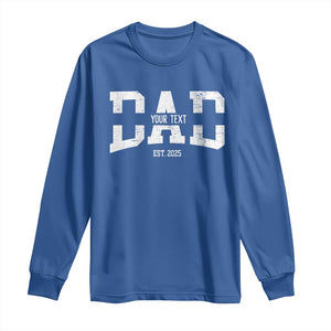 Personalized New Dad Long Sleeve Shirt Custom Name Father's Day Dad Est. 2025 TS10 Royal Blue Print Your Wear