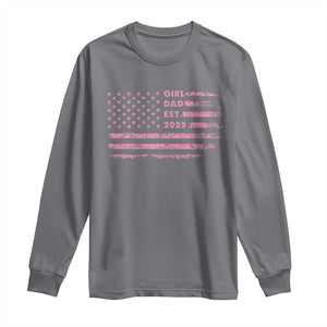 Girl Dad Est. 2025 Long Sleeve Shirt Expect Baby Fathers Day USA Flag TS10 Charcoal Print Your Wear