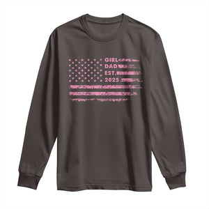 Girl Dad Est. 2025 Long Sleeve Shirt Expect Baby Fathers Day USA Flag TS10 Dark Chocolate Print Your Wear