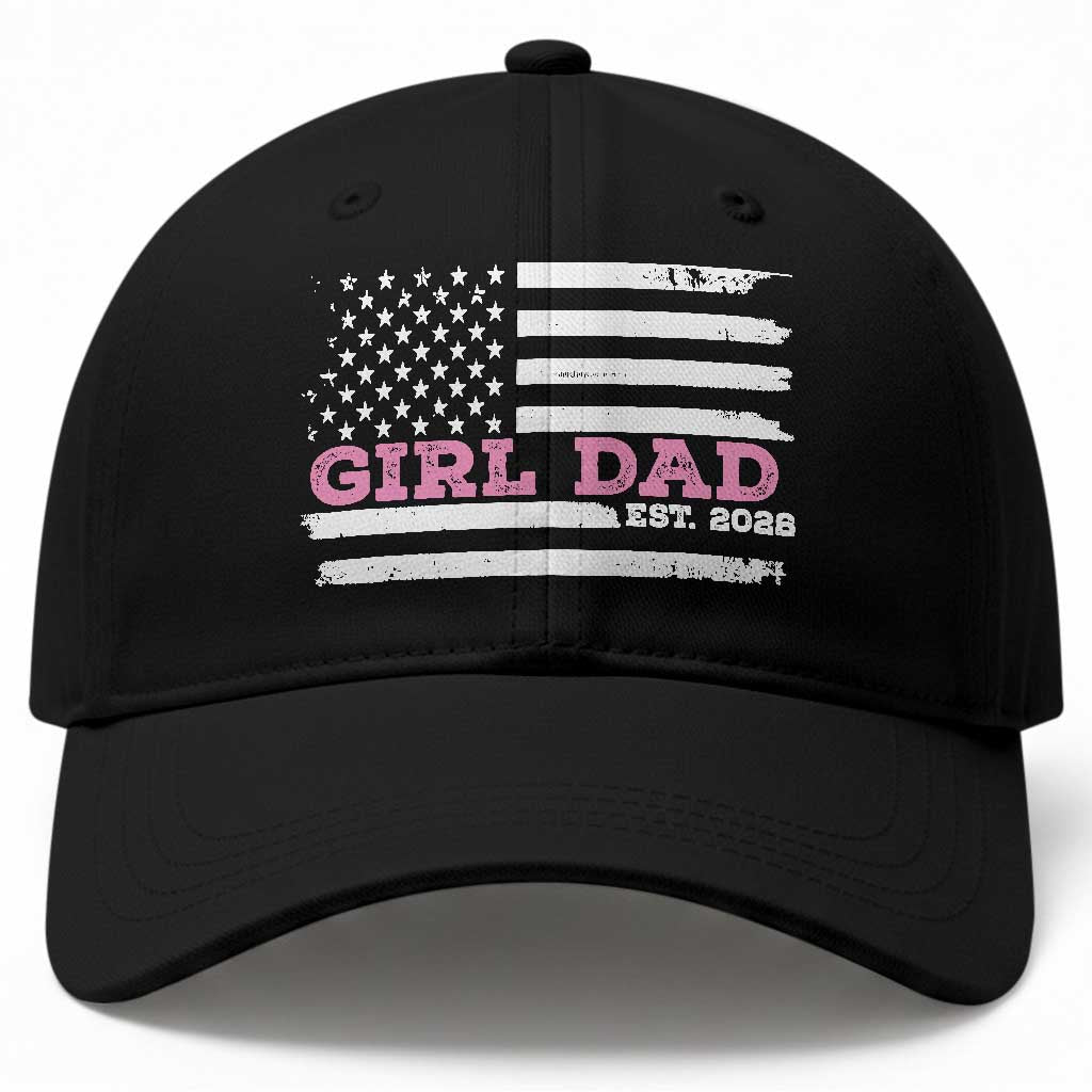 Dad Of Girl Est. 2026 Baseball Cap Daddy Fathers Day USA Flag TS10 Print Your Wear