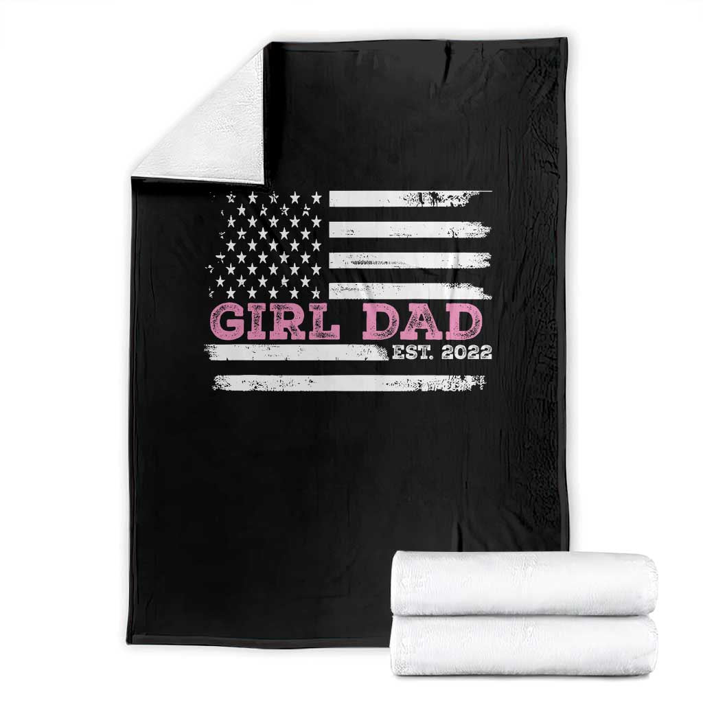 Dad Of Girl Est. 2022 Throw Blanket Father Girl To Be 2022 Daddy Fathers Day USA Flag TS10 Black Print Your Wear