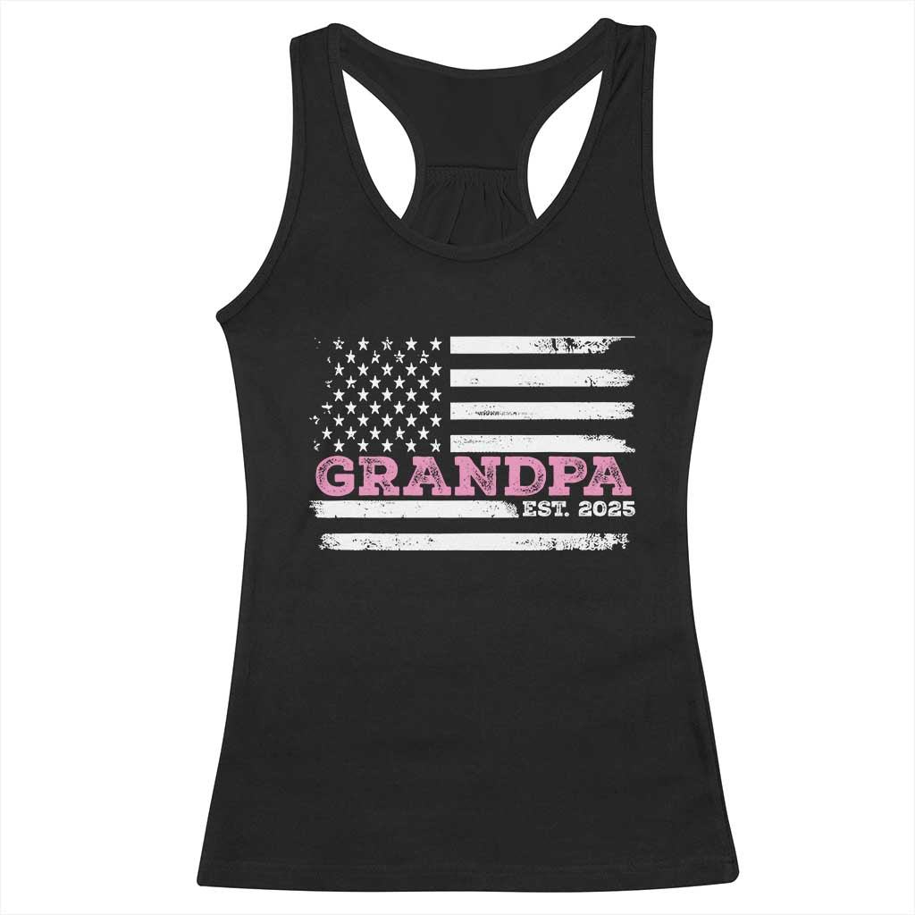 Grandpa Of Girl Est. 2025 Racerback Tank Top Fathers Day USA Flag TS10 Black Print Your Wear