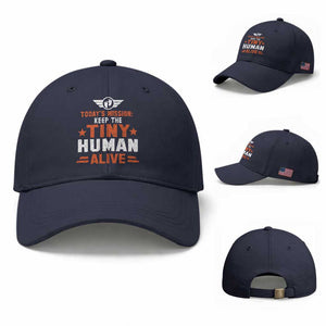 Funny New Dad Baseball Cap First Time Father Grandpa Keep Tiny Human Alive TS10 Baseball Cap Universal Fit Navy Print Your Wear