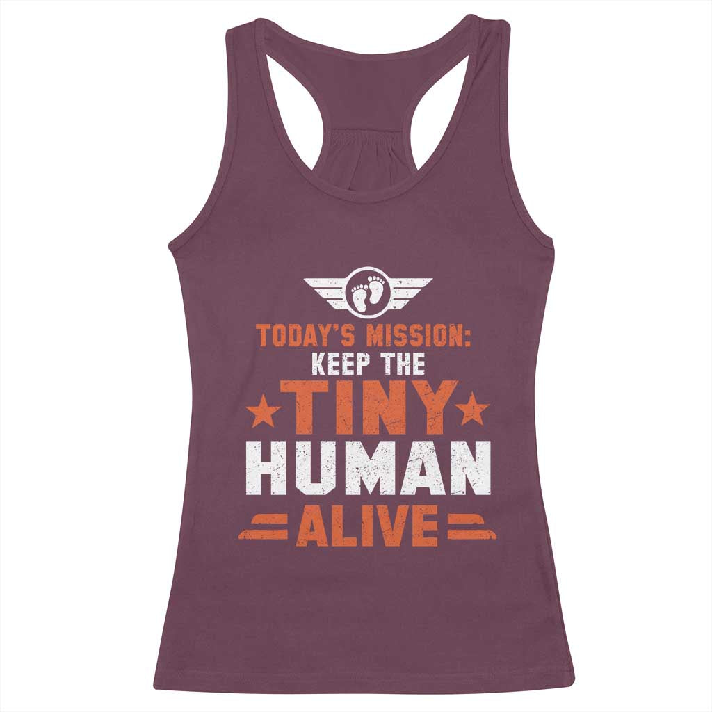 Funny New Dad Racerback Tank Top First Time Father Grandpa Keep Tiny Human Alive TS10 Maroon Print Your Wear