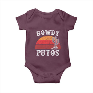 Howdy Putos Baby Onesie Funny Cactus Retro Vintage TS10 Maroon Print Your Wear