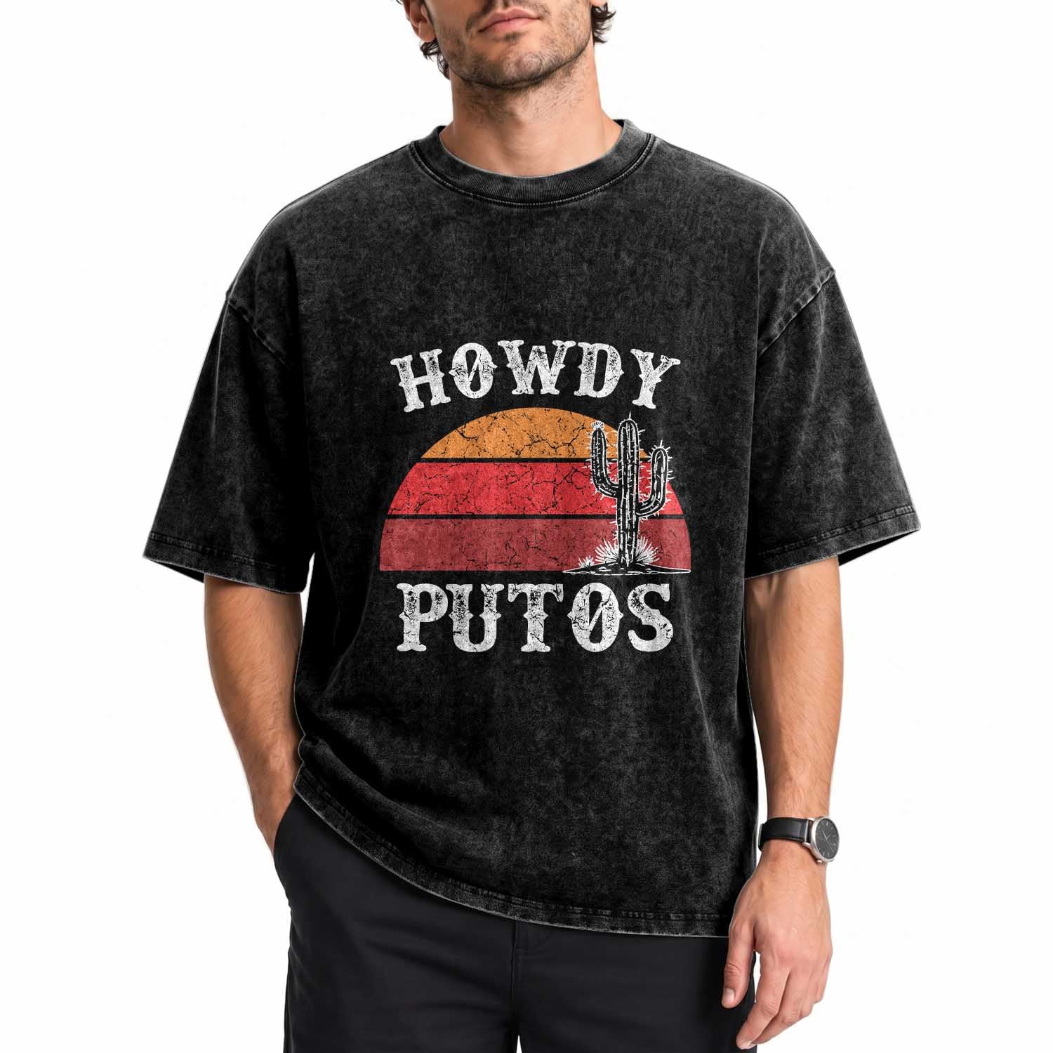 Howdy Putos Washed Cotton T-Shirt Funny Cactus Retro Vintage