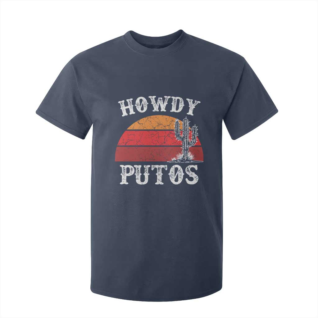 Howdy Putos T Shirt For Kid Funny Cactus Retro Vintage TS10 Navy Print Your Wear