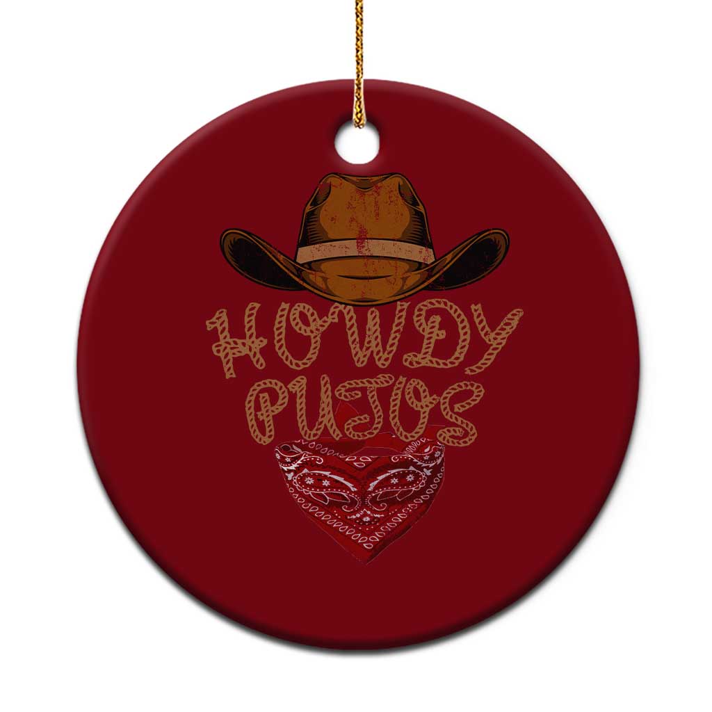 Howdy Putos Ceramic Ornament Funny Western Country Rodeo Southern Retro Cowboy TS10 1pc Red Print Your Wear