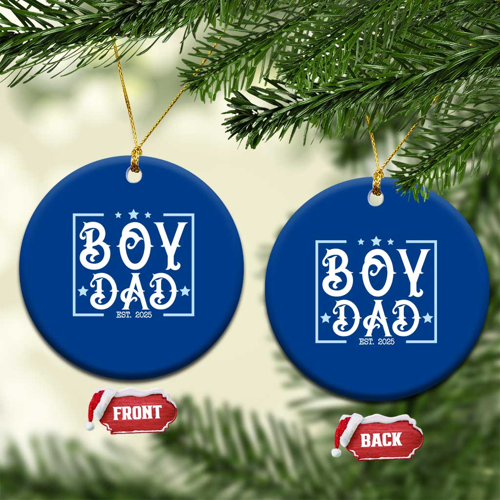 Boy Dad Est 2025 Ceramic Ornament Expect Baby Boy Son Fathers Day 2025 TS10 1pc Blue Print Your Wear