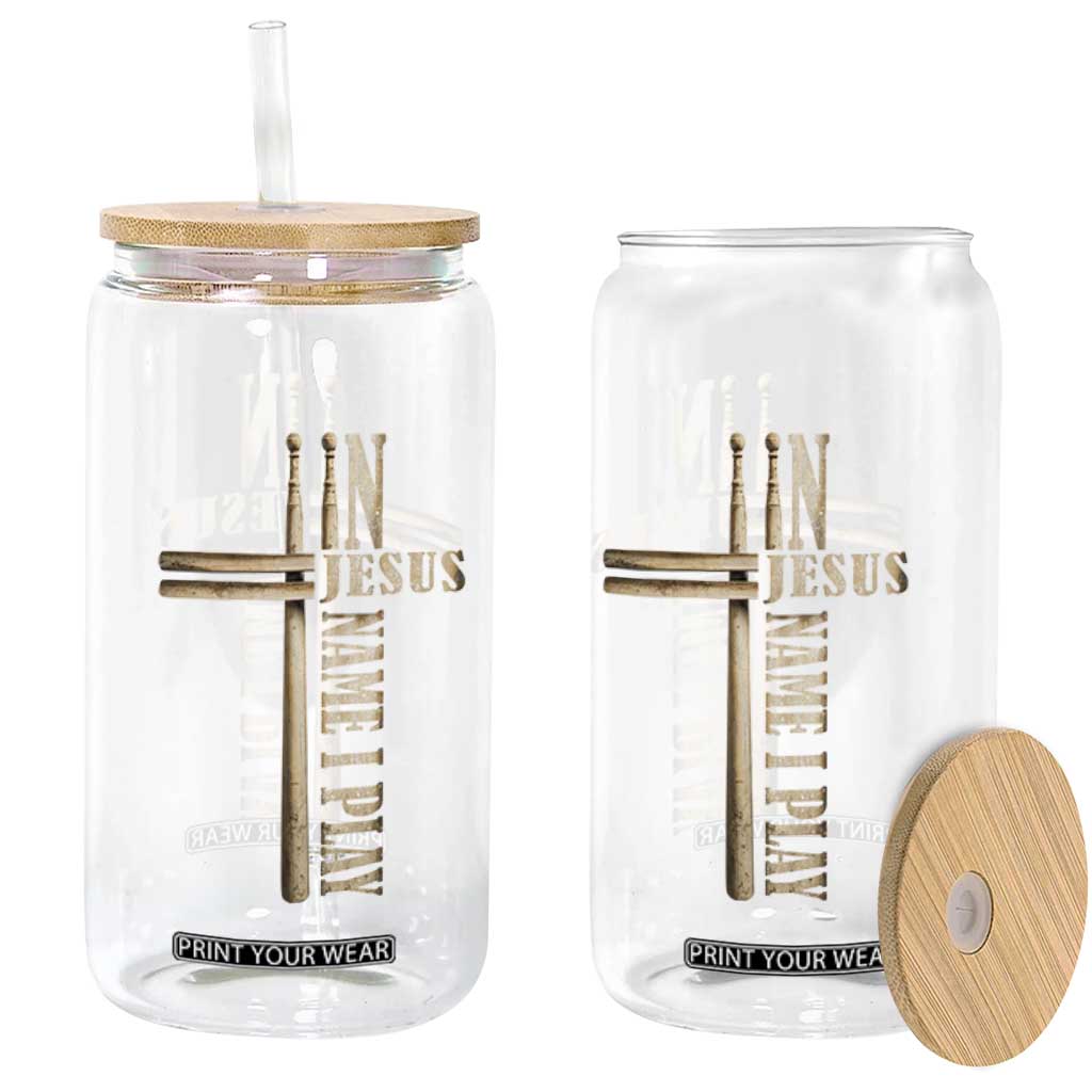 Christian Drummer Glass Can In Jesus Name I Play Drumstick Cross Drums Percussionist TS10 Print Your Wear