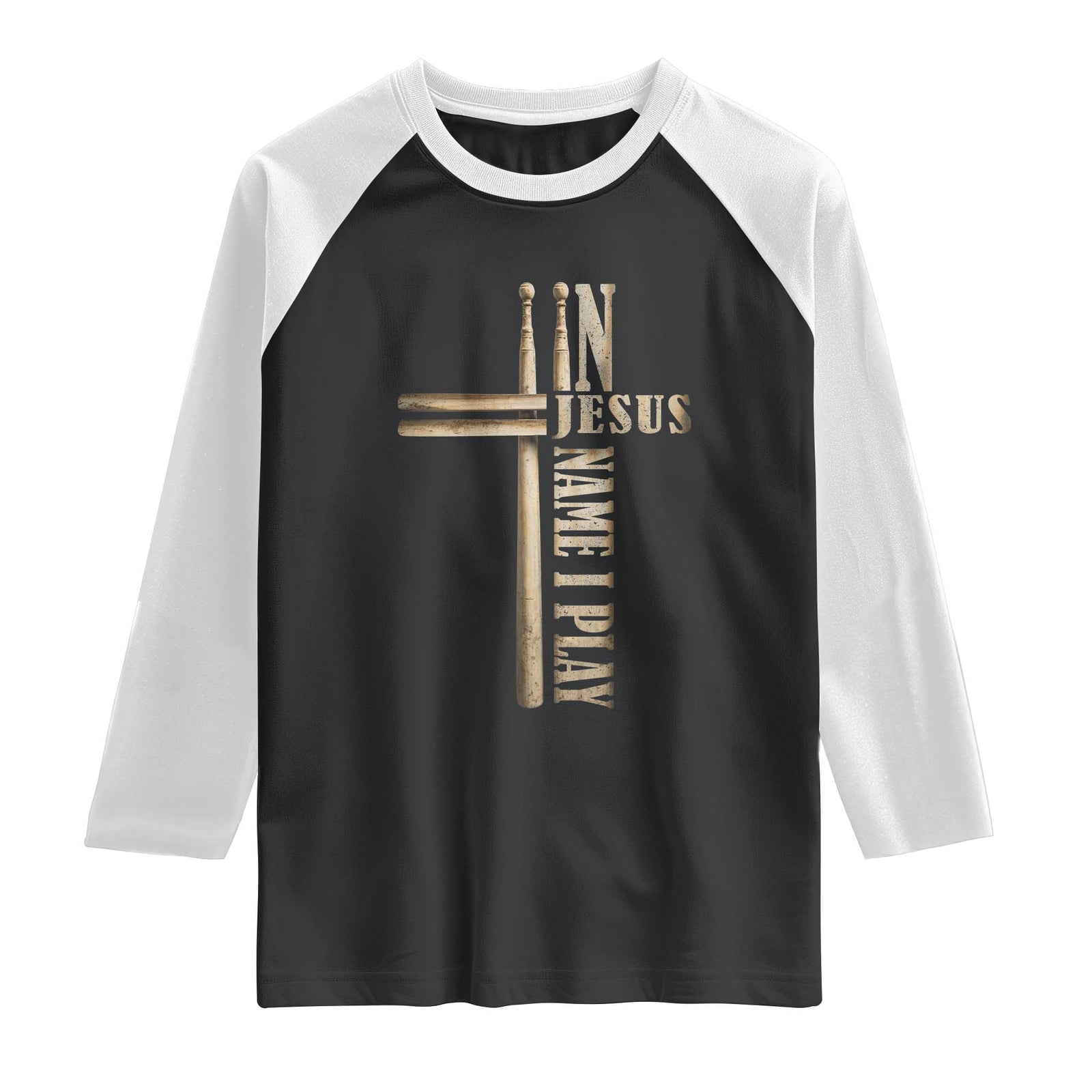 Christian Drummer Raglan Shirt In Jesus Name I Play Drumstick Cross Drums Percussionist TS10 Black White Print Your Wear
