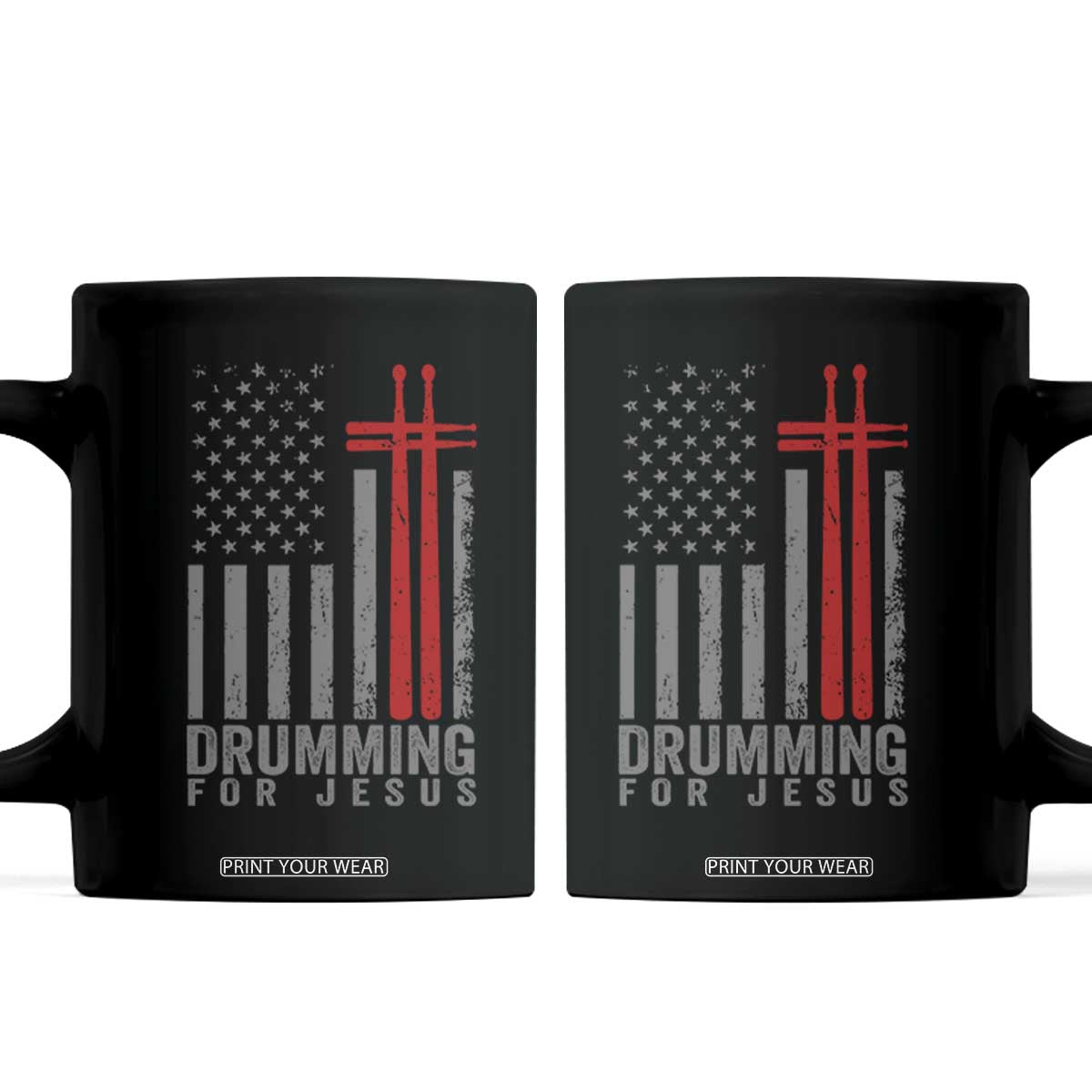 Christian Drummer Coffee Mug Drumming For Jesus Cross USA Flag Percussionist TS10 Black Print Your Wear