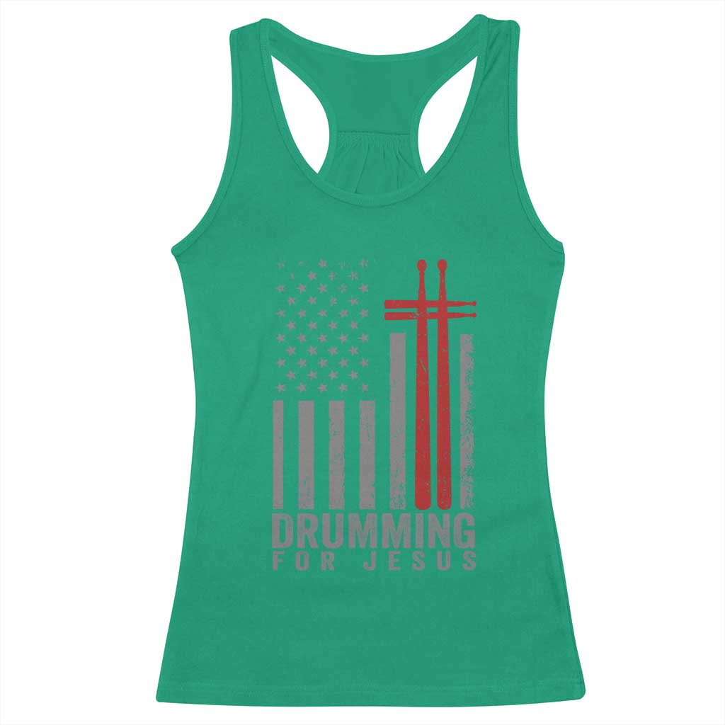 Christian Drummer Racerback Tank Top Drumming For Jesus Cross USA Flag Percussionist TS10 Irish Green Print Your Wear
