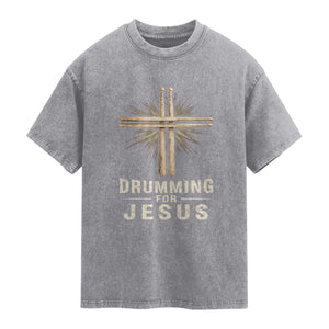Christian Drummer Washed Cotton T-Shirt Drumming For Jesus Drumstick Cross Percussionist