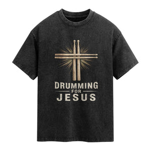 Christian Drummer Washed Cotton T-Shirt Drumming For Jesus Drumstick Cross Percussionist