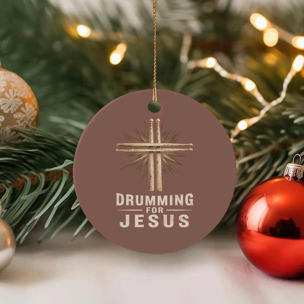 Christian Drummer Ceramic Ornament Drumming For Jesus Drumstick Cross Percussionist TS10 1pc Mocha Print Your Wear