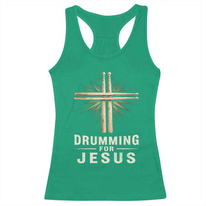 Christian Drummer Racerback Tank Top Drumming For Jesus Drumstick Cross Percussionist TS10 Irish Green Print Your Wear