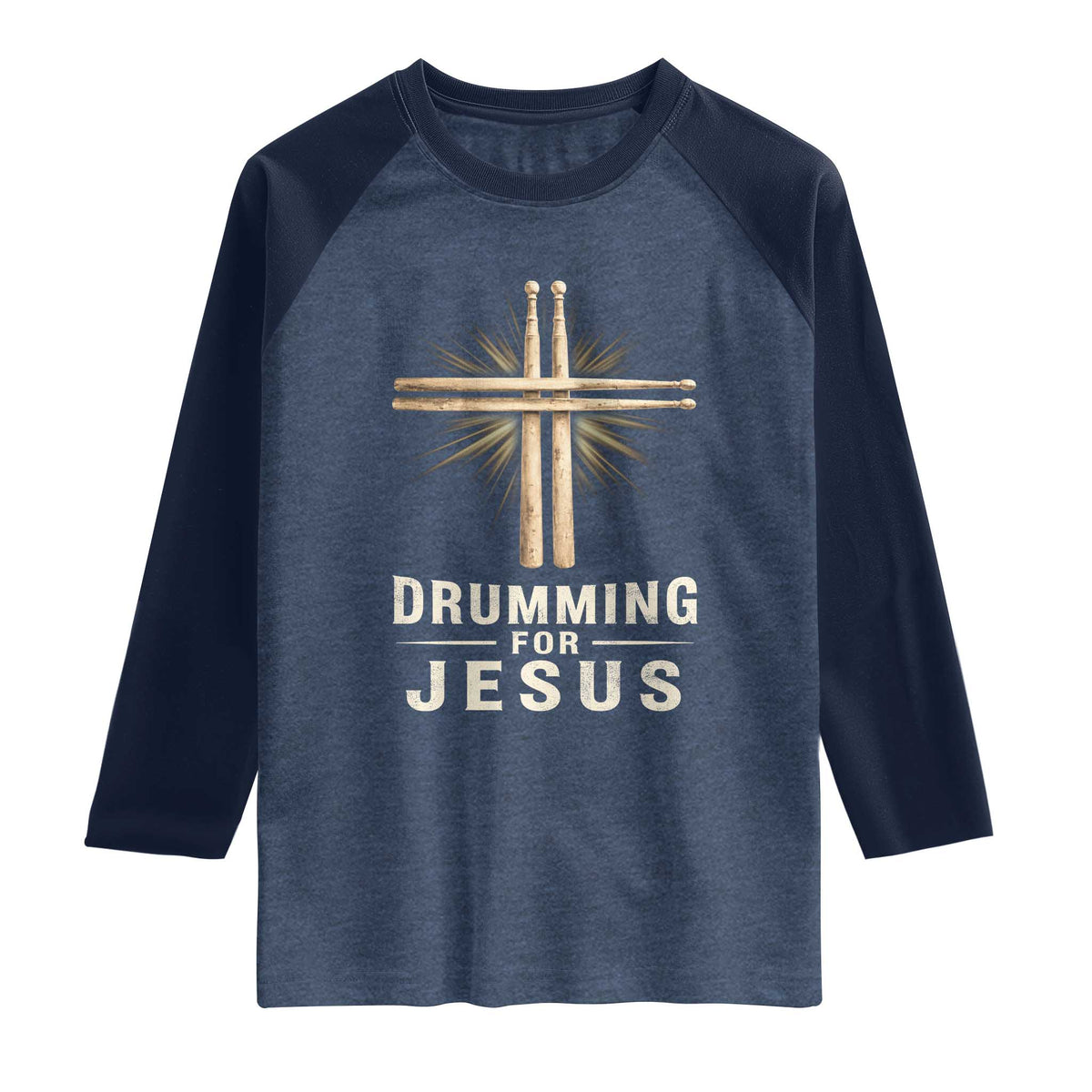 Christian Drummer Raglan Shirt Drumming For Jesus Drumstick Cross Percussionist TS10 Heather Denim Navy Print Your Wear