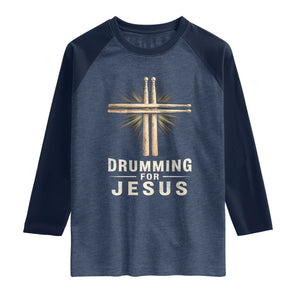 Christian Drummer Raglan Shirt Drumming For Jesus Drumstick Cross Percussionist TS10 Heather Denim Navy Print Your Wear