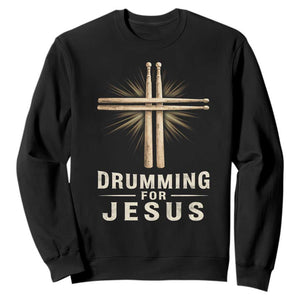 Christian Drummer Sweatshirt Drumming For Jesus Drumstick Cross Percussionist TS10 Black Print Your Wear