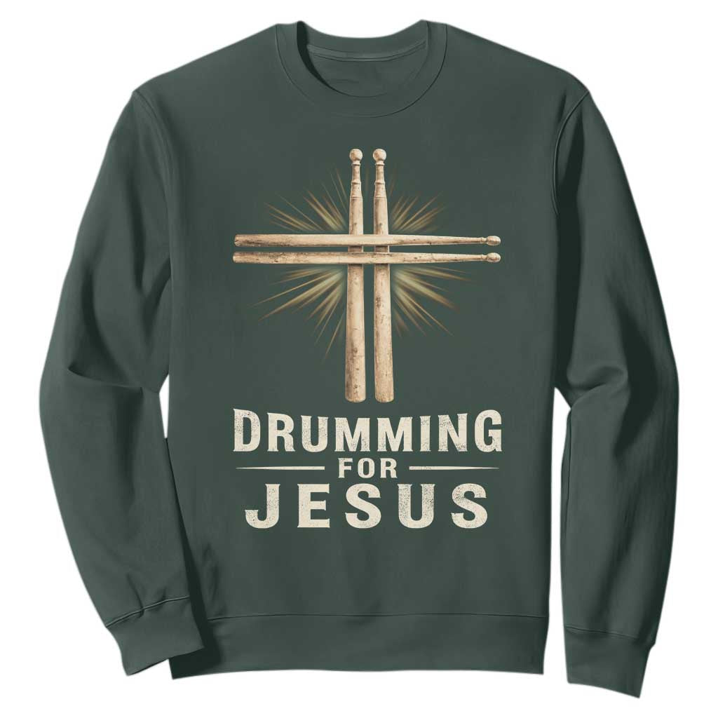 Christian Drummer Sweatshirt Drumming For Jesus Drumstick Cross Percussionist TS10 Dark Forest Green Print Your Wear