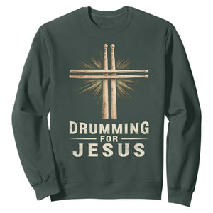Christian Drummer Sweatshirt Drumming For Jesus Drumstick Cross Percussionist TS10 Dark Forest Green Print Your Wear