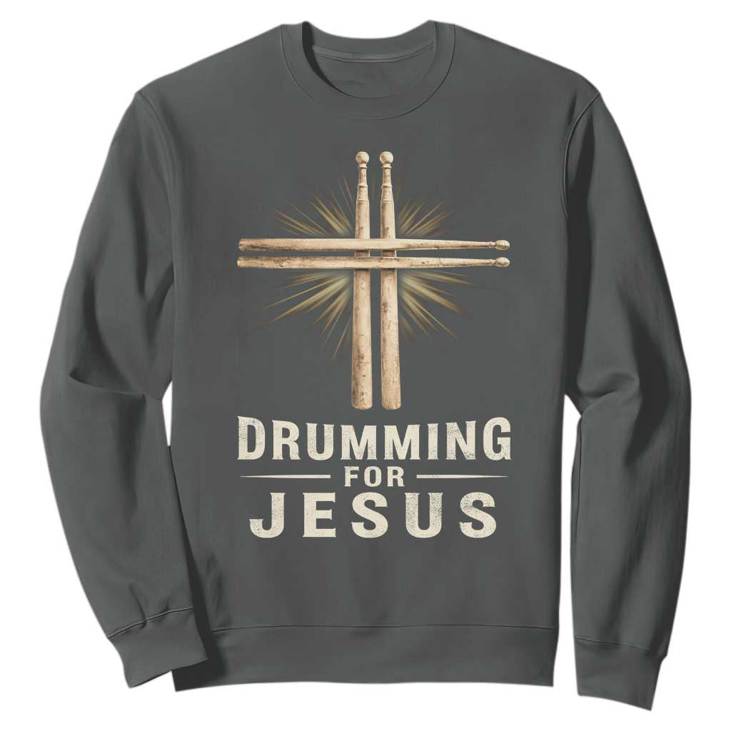 Christian Drummer Sweatshirt Drumming For Jesus Drumstick Cross Percussionist TS10 Dark Heather Print Your Wear